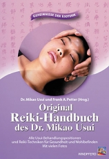 Dr. Mikao Usui: Original Reiki-Handbuch